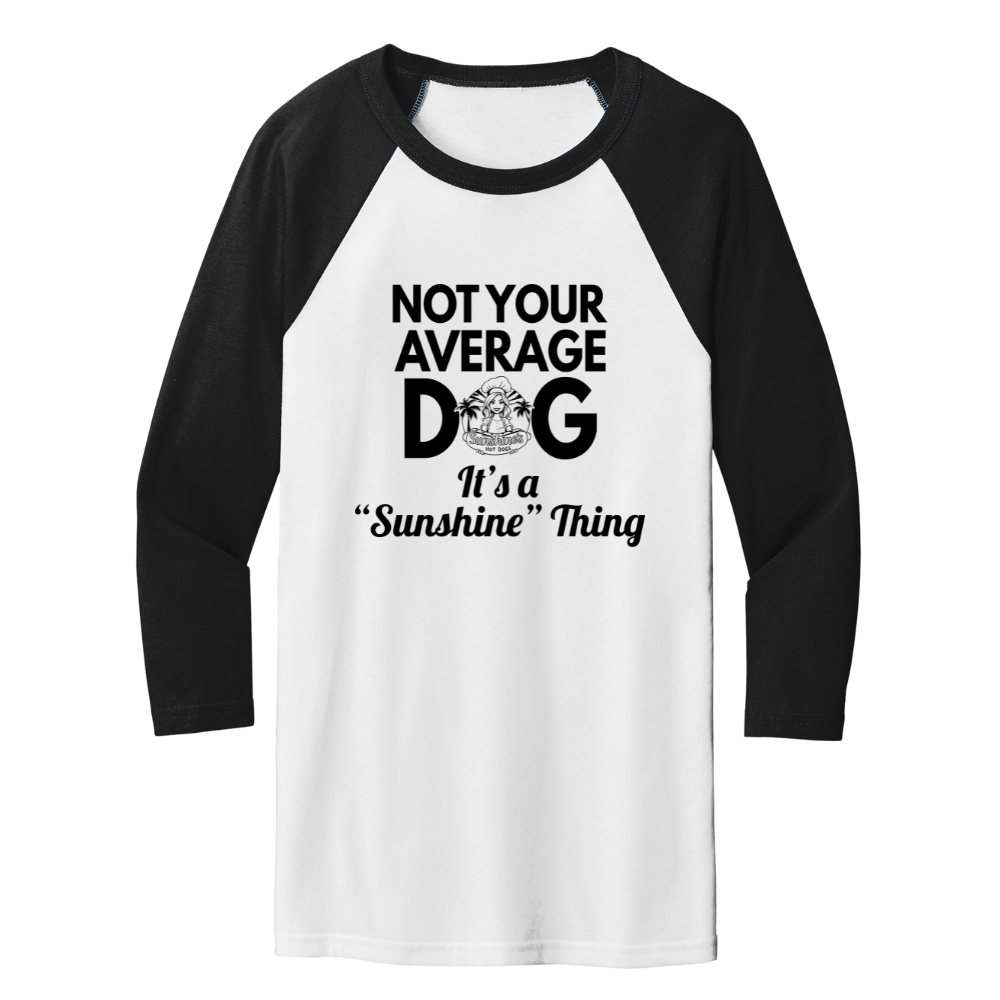 NOT YOUR AVERAGE DOG - (Black/White)